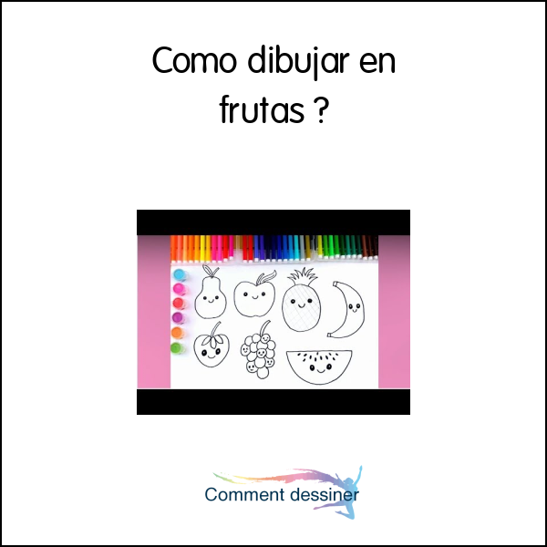 Como dibujar en frutas